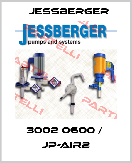3002 0600 /  JP-AIR2 Jessberger