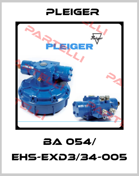 BA 054/ EHS-EXD3/34-005 Pleiger