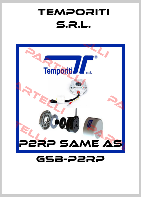 P2RP same as GSB-P2RP Temporiti s.r.l.