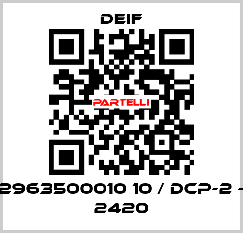 2963500010 10 / DCP-2 - 2420 Deif