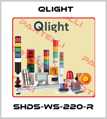 SHDS-WS-220-R Qlight