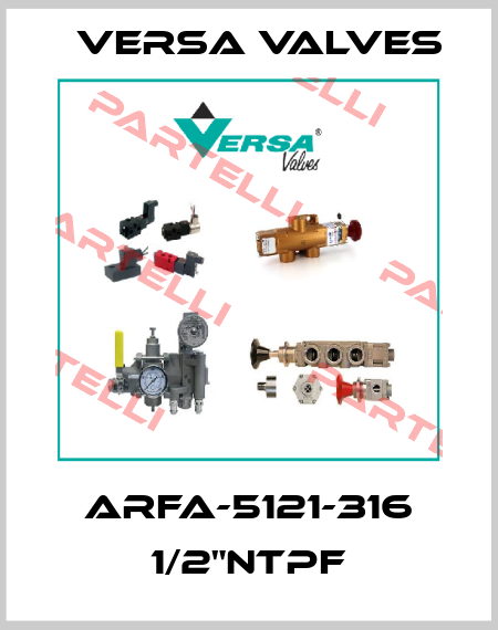 ARFA-5121-316 1/2"NTPF Versa Valves