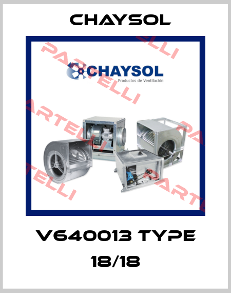 V640013 TYPE 18/18 Chaysol