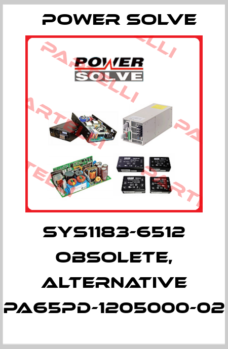 SYS1183-6512 obsolete, alternative PA65PD-1205000-02 Power Solve