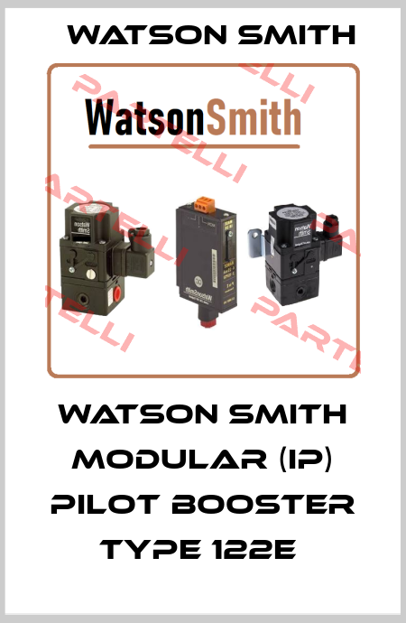 WATSON SMITH MODULAR (IP) PILOT BOOSTER TYPE 122E  Watson Smith