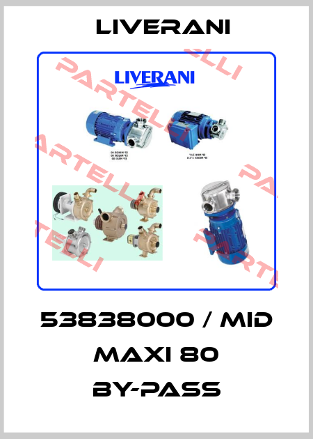 53838000 / MID MAXI 80 By-pass Liverani