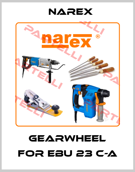 gearwheel for EBU 23 C-A Narex