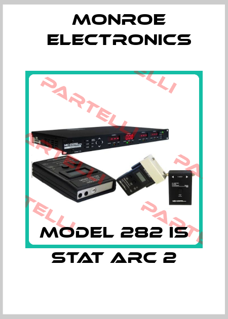 Model 282 IS STAT ARC 2 Monroe Electronics