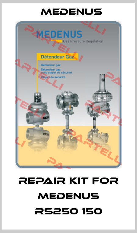 Repair kit for Medenus RS250 150 Medenus