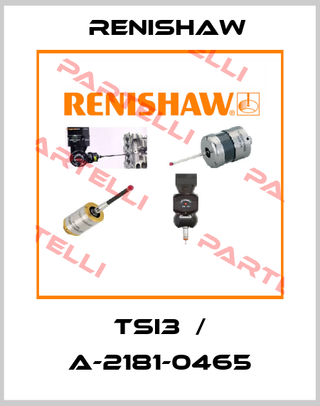 TSI3  / A-2181-0465 Renishaw