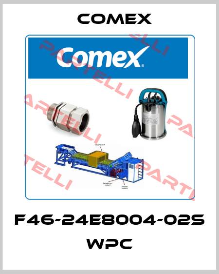 F46-24E8004-02S WPC Comex
