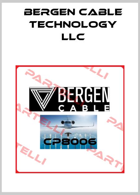 CP8006 Bergen Cable Technology Llc