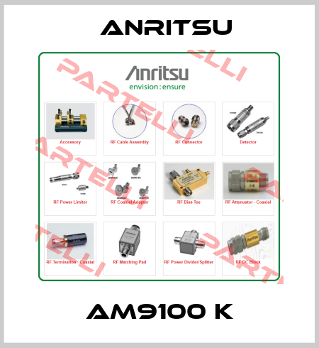 AM9100 K Anritsu