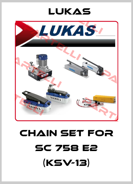 Chain set for SC 758 E2 (KSV-13) Lukas