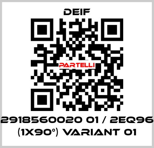 2918560020 01 / 2EQ96 (1x90°) Variant 01 Deif