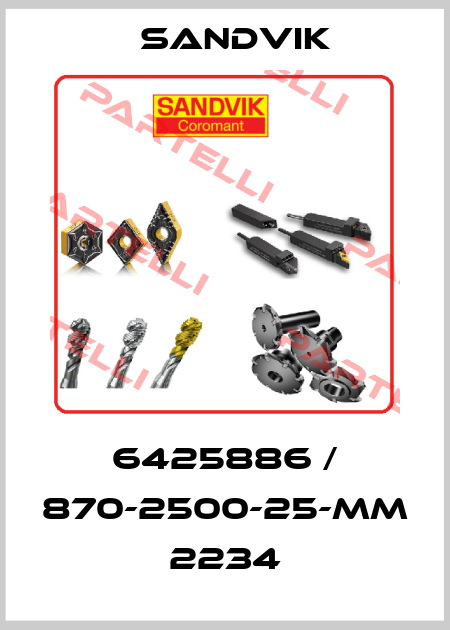 6425886 / 870-2500-25-MM 2234 Sandvik