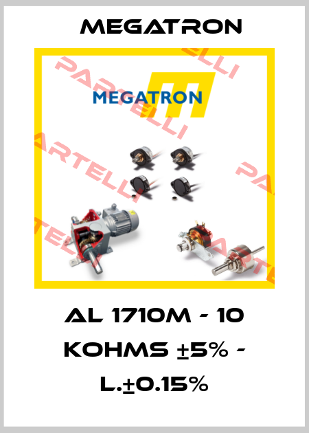 AL 1710M - 10 KOHMS ±5% - L.±0.15% Megatron