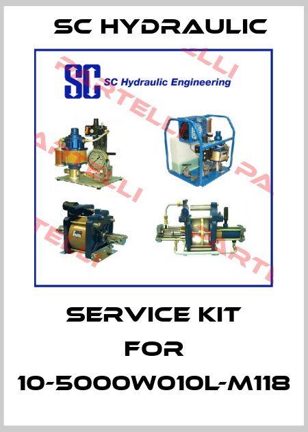 Service Kit for 10-5000W010L-M118 SC Hydraulic