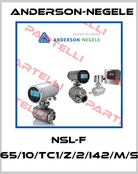 NSL-F /00/0765/10/TC1/Z/2/I42/M/S/P/X/X Anderson-Negele