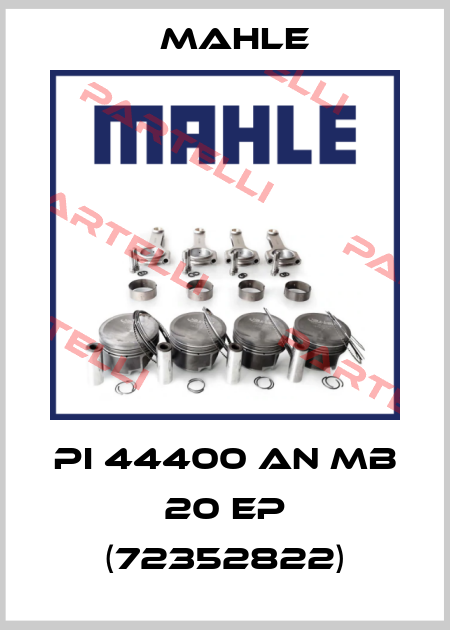 PI 44400 AN MB 20 EP (72352822) MAHLE