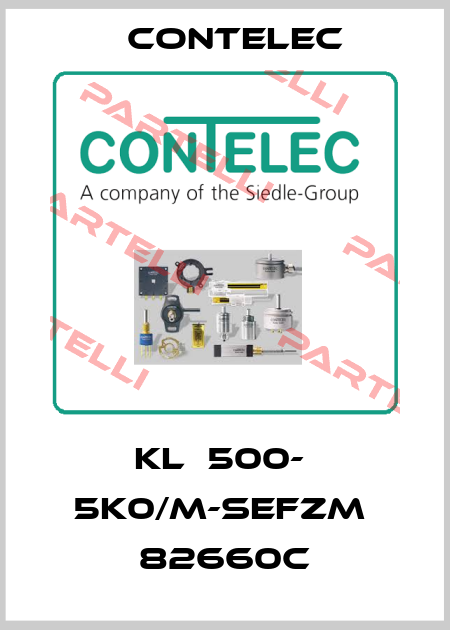 KL  500-  5K0/M-SEFZM  82660C Contelec
