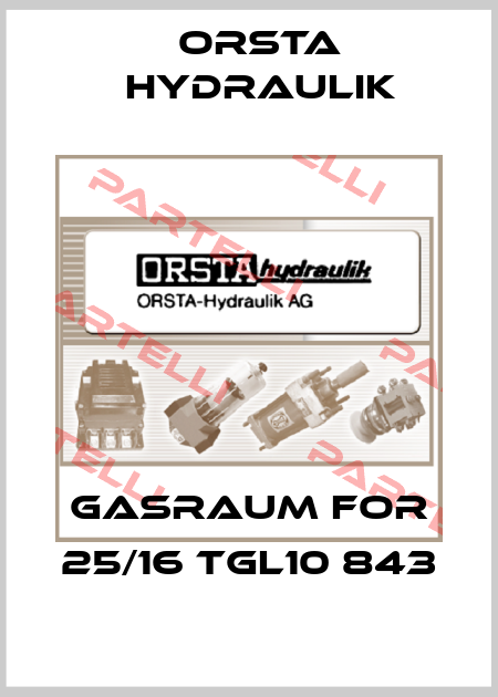 Gasraum for 25/16 TGL10 843 Orsta Hydraulik