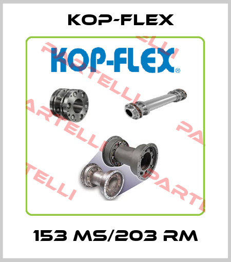 153 MS/203 RM Kop-Flex