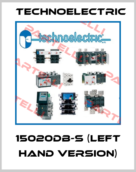 15020DB-S (Left hand version) Technoelectric