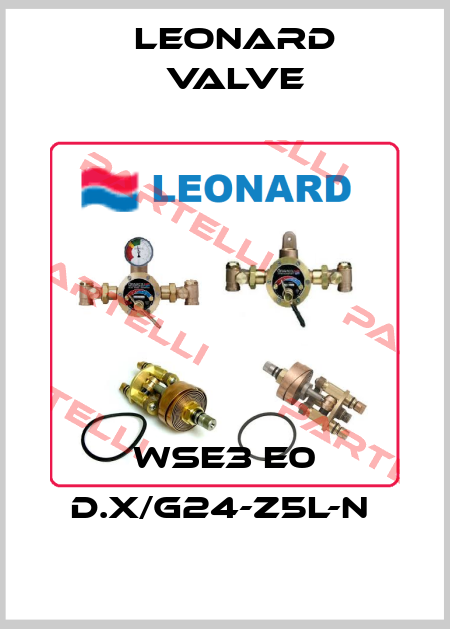 WSE3 E0 D.X/G24-Z5L-N  LEONARD VALVE