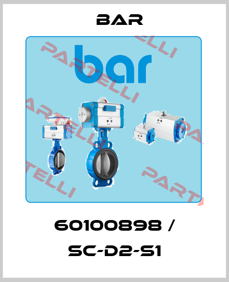 60100898 / SC-D2-S1 bar