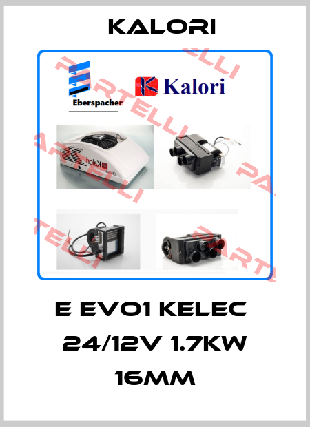 E EVO1 Kelec  24/12V 1.7kW 16mm Kalori