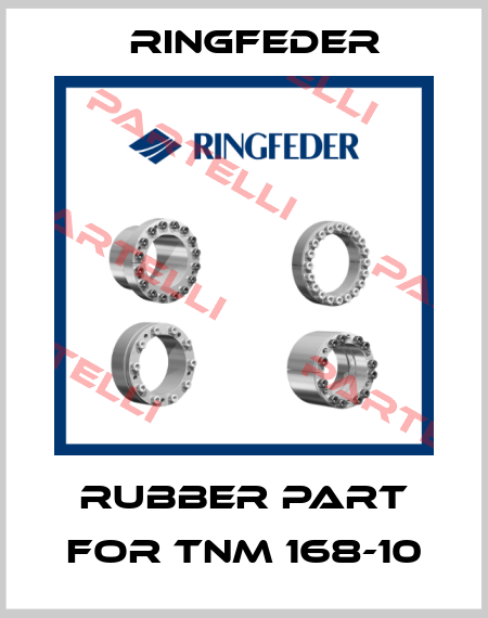 Rubber part for TNM 168-10 Ringfeder