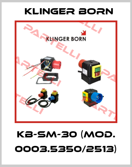KB-SM-30 (Mod. 0003.5350/2513) Klinger Born