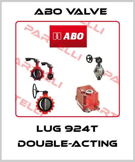 LUG 924T double-acting ABO Valve