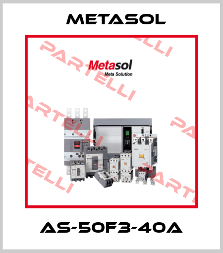 AS-50F3-40A Metasol