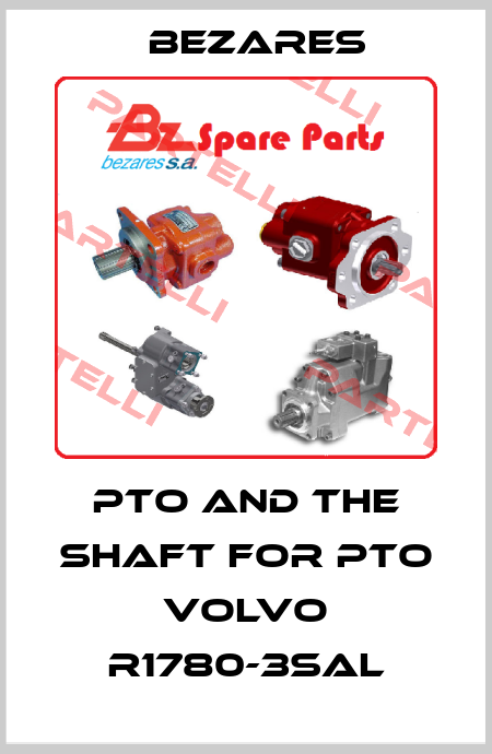 PTO and the shaft FOR PTO VOLVO R1780-3SAL Bezares