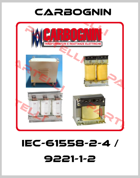 IEC-61558-2-4 / 9221-1-2 CARBOGNIN