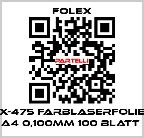 X-475 FARBLASERFOLIE A4 0,100MM 100 BLATT  Folex