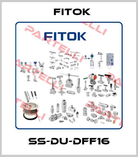 SS-DU-DFF16 Fitok