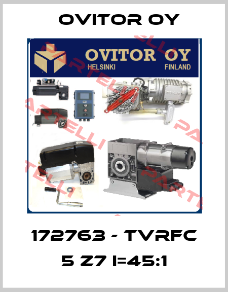 172763 - TVRFC 5 Z7 i=45:1 Ovitor Oy