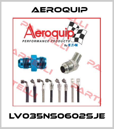 LV035NS0602SJE Aeroquip