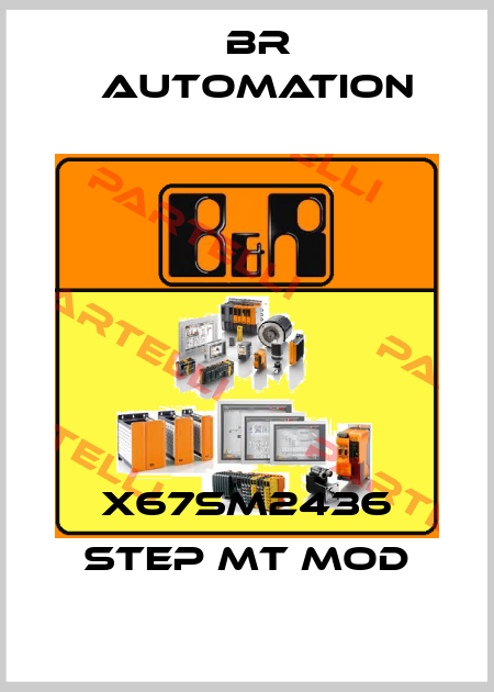 X67SM2436 STEP MT MOD Br Automation