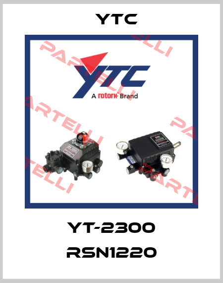 YT-2300 RSN1220 Ytc