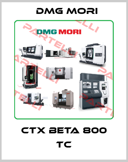 CTX Beta 800 TC DMG MORI