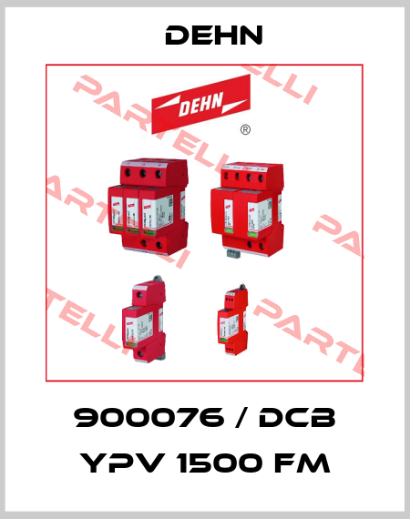 900076 / DCB YPV 1500 FM Dehn