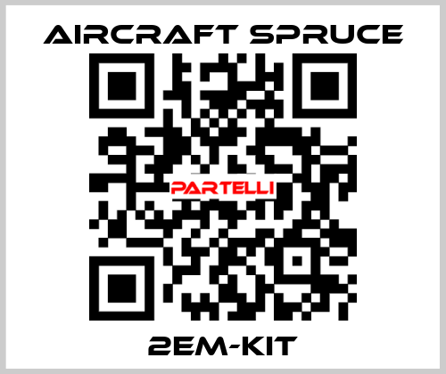 2EM-KIT Aircraft Spruce
