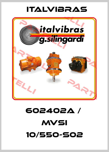 602402A /  MVSI 10/550-S02 Italvibras