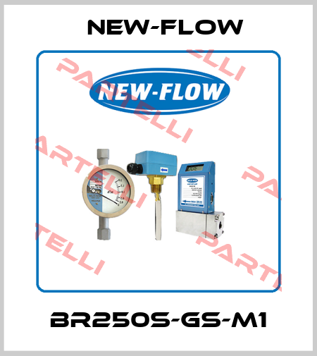 BR250S-GS-M1 New-Flow