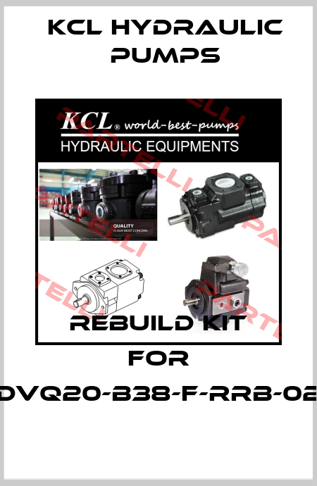 Rebuild kit for DVQ20-B38-F-RRB-02 KCL HYDRAULIC PUMPS
