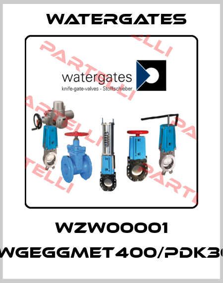 WZW00001 -WGEGGMET400/PDK30 Watergates